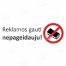 Lipdukas "Reklamos gauti nepageidauju"